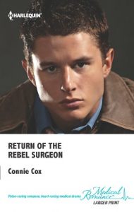 Return of the Rebel Surgeon, a novel by Connie Cox